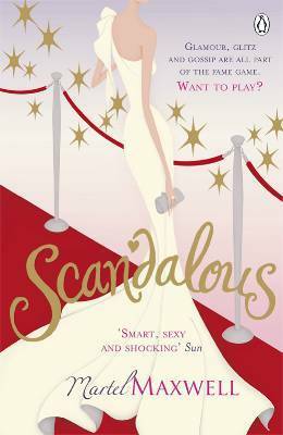 Scandalous by Martel Maxwell