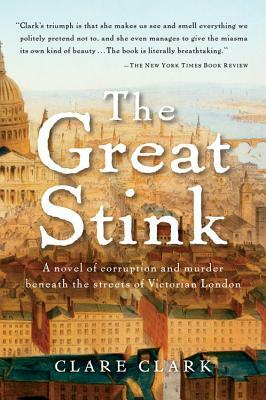 The Great Stink by Clare Clark