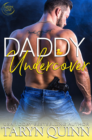 Daddy Undercover by Taryn Quinn