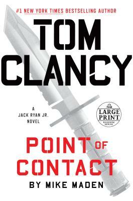 Tom Clancy Point of Contact by Mike Maden