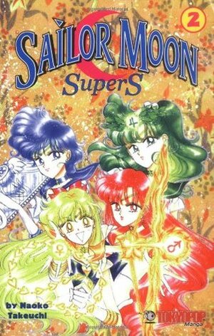 Sailor Moon SuperS, #2 by Naoko Takeuchi