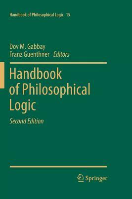 Handbook of Philosophical Logic: Volume 15 by 