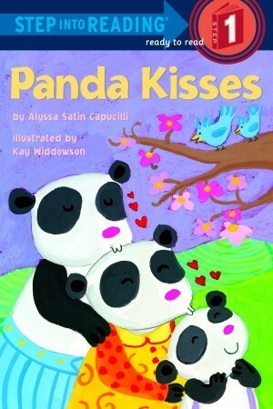 Panda Kisses by Alyssa Satin Capucilli, Kay Widdowson