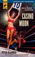 Casino Moon by Peter Blauner