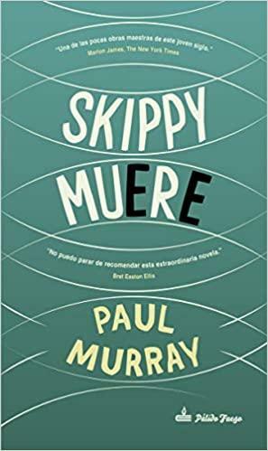 Skippy muere by Paul Murray
