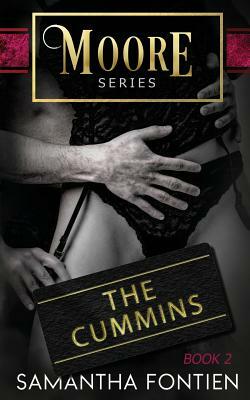 The Cummins: Moore Series - Book 2 by Samantha Fontien