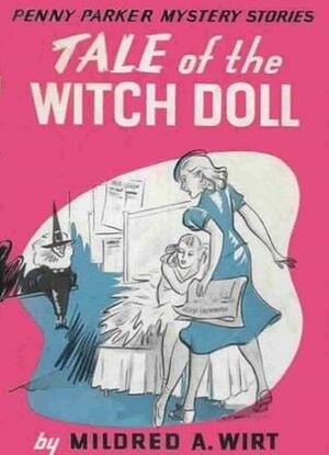 Tale of the Witch Doll by Mildred A. Wirt