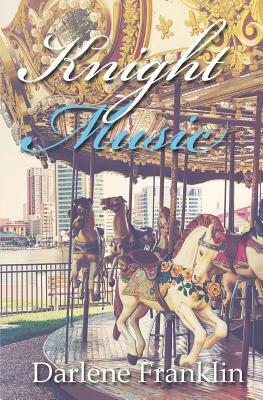 Knight Music by Darlene Franklin