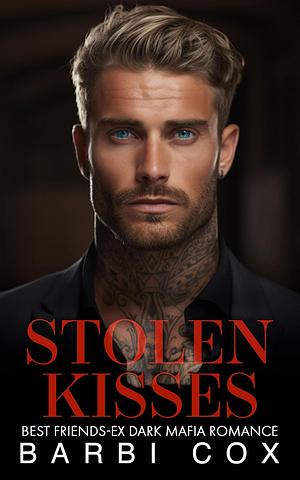 Stolen Kisses by Barbi Cox