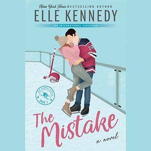 The Mistake by Elle Kennedy