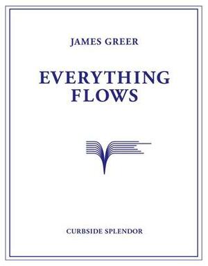 Everything Flows by James Greer, Robert Pollard, Shawn Stucky, Lauryn Lewis