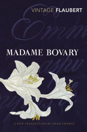 Madame Bovary by Gustave Flaubert