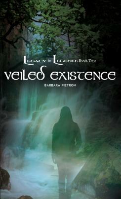 Veiled Existence by Barbara Pietron