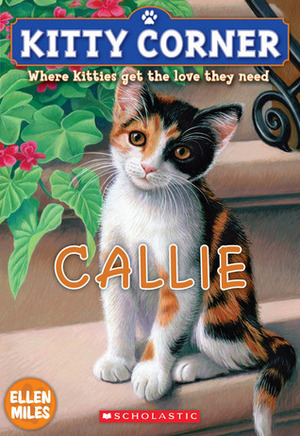 Callie by Ellen Miles