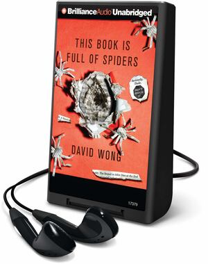 This Book Is Full of Spiders by David Wong