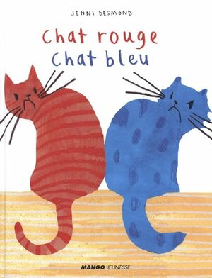 Chat rouge, chat bleu by Jenni Desmond