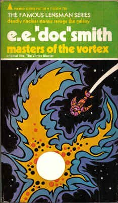Masters Of The Vortex by E.E. "Doc" Smith