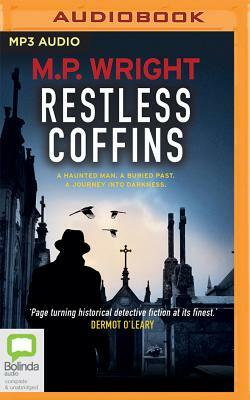 Restless Coffins by M. P. Wright