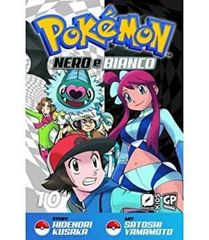 Pokémon Nero e Bianco, Vol. 10 by Hidenori Kusaka, Satoshi Yamamoto