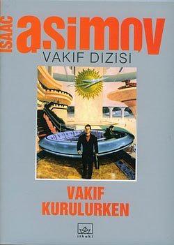 Vakıf Kurulurken by Isaac Asimov