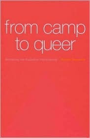 From Camp to Queer: Remaking the Australian Homosexual by Robert Reynolds