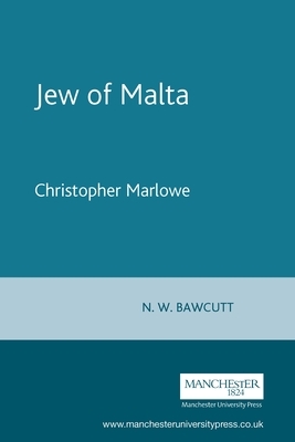 The Jew of Malta: Christopher Marlowe by 