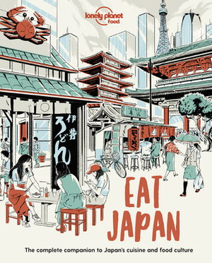 Eat Japan by Lonely Planet Food