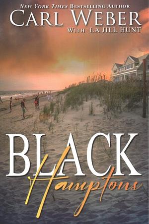 Black Hamptons by La Jill Hunt, Carl Webber