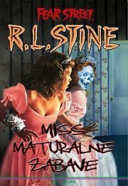 Miss maturalne zabave by R.L. Stine