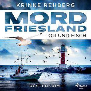 Tod und Fisch by Krinke Rehberg