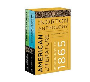 The Norton Anthology of American Literature: Package 1, Volumes A and B: Beginnings to 1865 (Ninth Edition) by Sandra M. Gustafson, Michael A. Elliott, Robert S. Levine