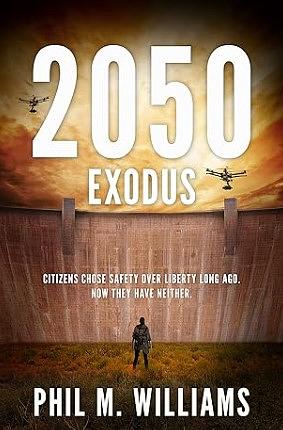 2050: Exodus by Phil M. Williams