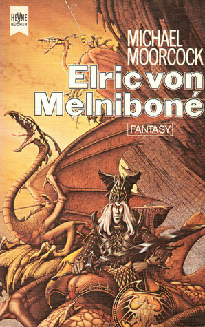 Elric von Melniboné by Michael Moorcock