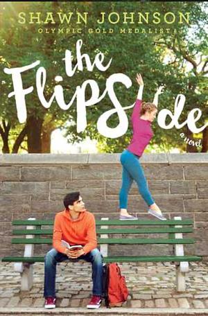 The Flip Side by A.L. Sonnichsen, Shawn Johnson