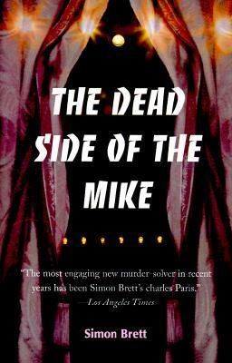 The Dead Side of the Mike by Simon Brett