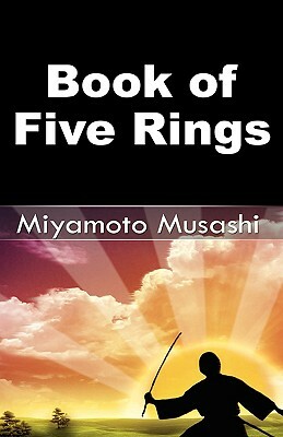 Book of Five Rings by Miyamoto Musashi