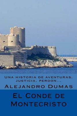 El Conde de Montecristo by Alexandre Dumas