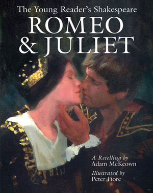 The Young Reader's Shakespeare: RomeoJuliet by Adam McKeown, Peter M. Fiore