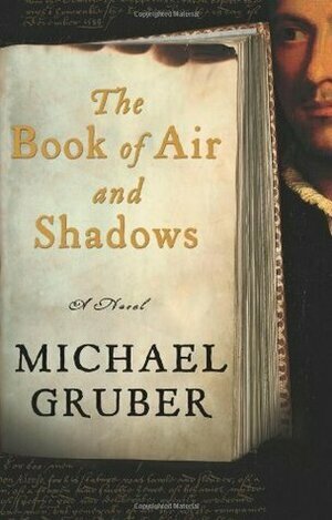 The Book of Air and Shadows by Michael Gruber