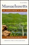 Massachusetts: An Explorer's Guide by William Davis, Christina Tree