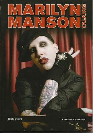 Marilyn Manson - Talking by Thorsten Wortmann, Chuck Weiner