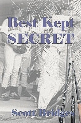 Best Kept Secret by Scott Bridges