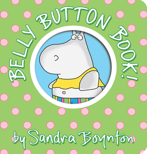 Belly Button Book! by Sandra Boynton