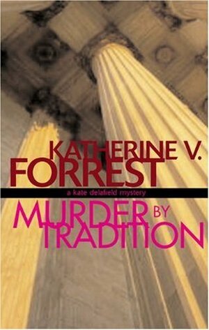 Murder by Tradition by Katherine V. Forrest