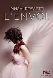 L'envol by Rinsai Rossetti