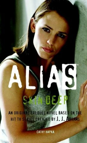 Alias:Skin Deep by Catherine Hapka