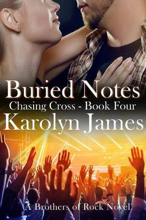 Buried Notes by Karolyn James