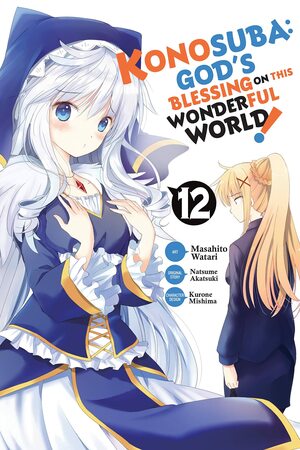 Konosuba: God's Blessing on This Wonderful World!, Vol. 12 (manga) by Masahito Watari, Natsume Akatsuki