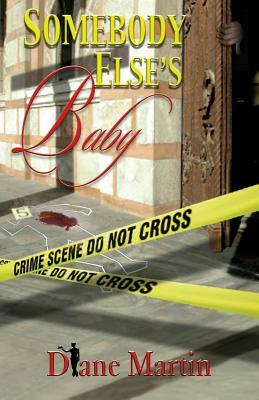 Somebody Else's Baby by Diane Martin