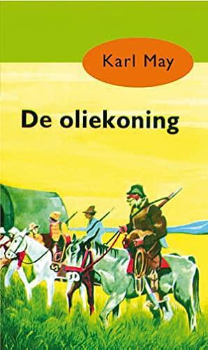 De oliekoning by Karl May, LW Wijnen